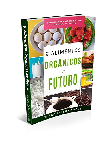 Livro PDF E-BOOK – ALIMENTOS ORGÂNICOS: Alimentos Orgânicos