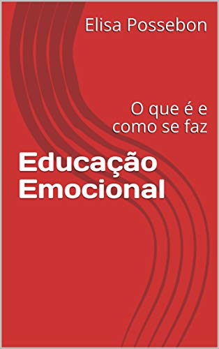 Capa do livro: Educação Emocional: O que é e como se faz - Ler Online pdf