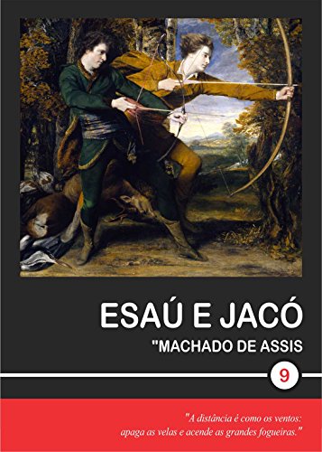 Livro PDF Esaú e Jacó (Machado de Assis Livro 9)