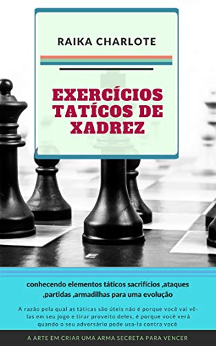 Livro PDF Exercícios táticos de xadrez: Estude os Motivos e Temas Táticos