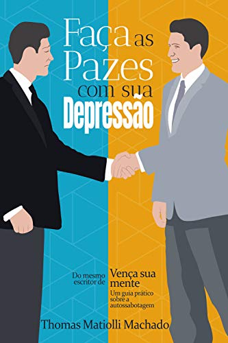 Capa do livro: Faça as pazes com sua depressão! - Ler Online pdf