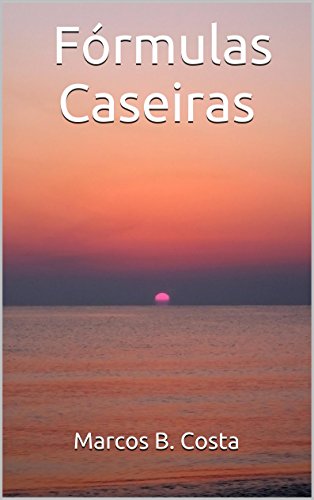 Livro PDF Fórmulas Caseiras