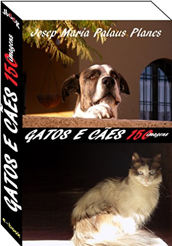 Livro PDF: gatos e cães (150 imagens)