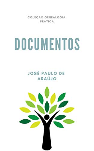 Livro PDF Genealogia Prática: Documentos