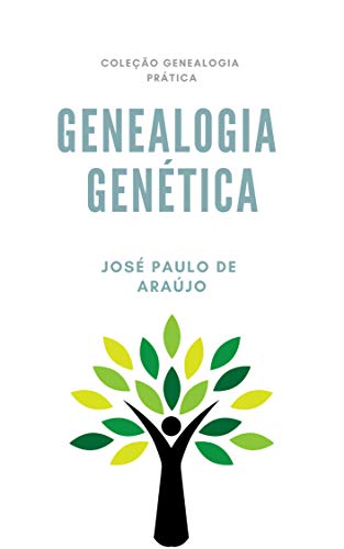 Capa do livro: Genealogia Prática: Genealogia Genética - Ler Online pdf