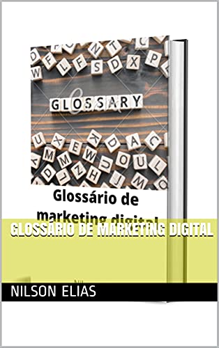 Capa do livro: Glossário de marketing digital - Ler Online pdf