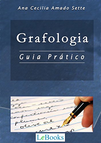 Livro PDF: Grafologia: Guia prático (Coleção Autoconhecimento)