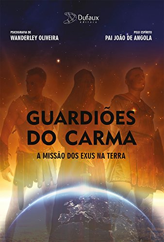 Capa do livro: Guardiões do Carma: A missão dos Exus na terra - Ler Online pdf