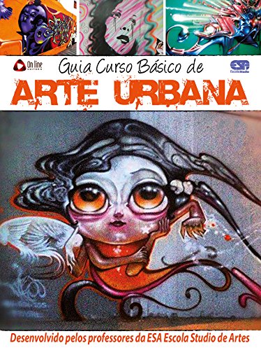 Capa do livro: Guia Curso Básico de Arte Urbana Ed.01 - Ler Online pdf