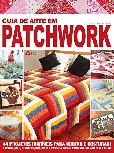 Livro PDF: Guia de Arte em Patchwork 03 (Guia Arte em Patchwork)