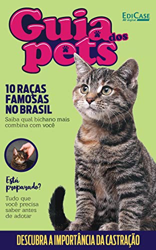 Livro PDF Guia dos Pets Ed. 07 – 6 Animais Exóticos Que Você Vai Amar Conhecer Melhor