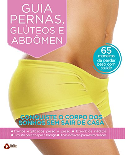 Livro PDF: Guia Pernas, Glúteos e Abdômen: Conquiste o corpo perfeito sem sair de casa