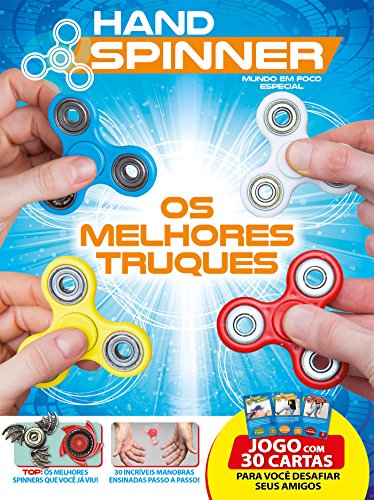 Capa do livro: Hand Spinner – Os melhores truques: Mundo Em Foco Especial Ed.04 - Ler Online pdf