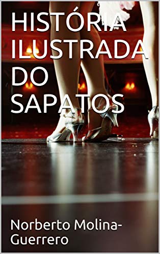 Livro PDF HISTÓRIA ILUSTRADA DO SAPATOS