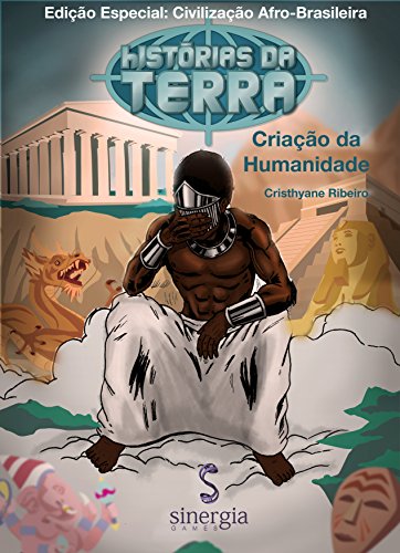 Capa do livro: Histórias da Terra Afro-Brasileira: ARAYE – Criação do Ser Humano - Ler Online pdf