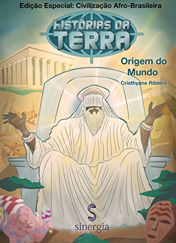Capa do livro: Histórias da Terra Afro-Brasileira: ILÊ-AFÊ – Origem do Mundo - Ler Online pdf