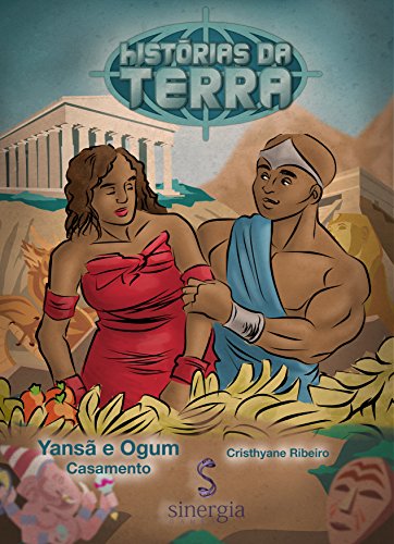 Capa do livro: Histórias da Terra Afro-Brasileira:: YANSÃ e OGUM – Relacionamentos - Ler Online pdf