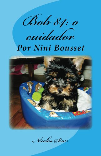 Livro PDF: Histórias de companheiros e protetores: Nossos cães.: Por Nini Bousset