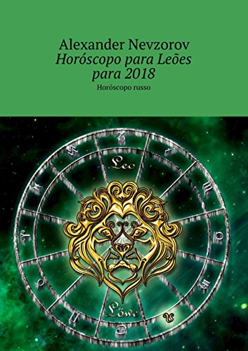 Livro PDF Horóscopo para Leões para 2018: Horóscopo russo