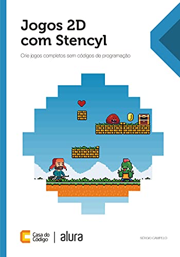 Capa do livro: Jogos 2D com Stencyl: Crie jogos completos sem códigos de programação - Ler Online pdf