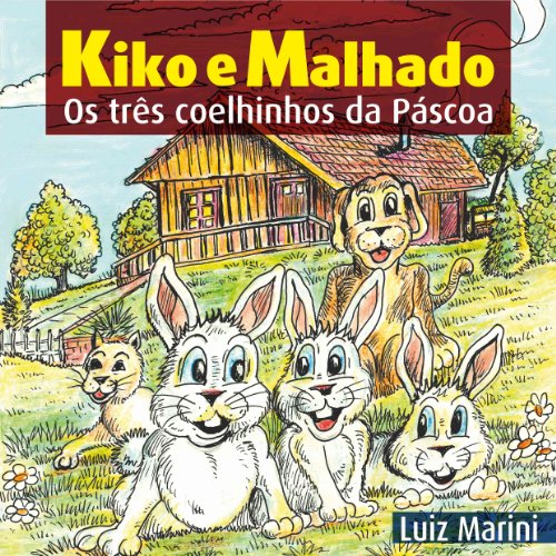 Capa do livro: Kiko e Malhado: Os três coelhinhos da Páscoa - Ler Online pdf