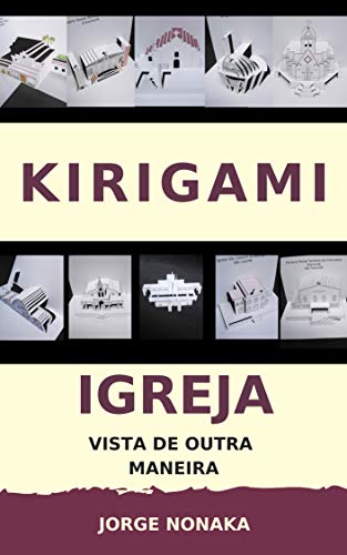 Capa do livro: Kirigami – Igreja vista de outra maneira - Ler Online pdf
