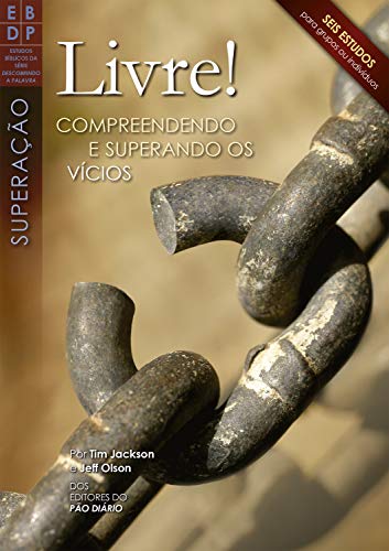 Capa do livro: Livre!: Compreendendo e superando os vícios - Ler Online pdf