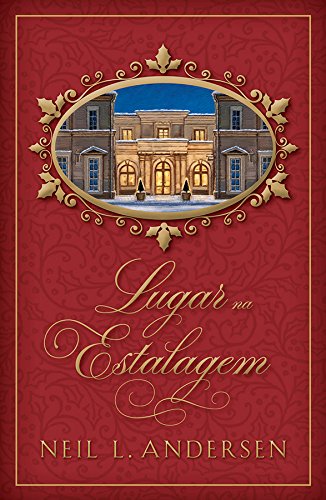 Capa do livro: Lugar na Estalagem (Room in the Inn – Portuguese): Leccion inagural del curso academico 1994-1995 - Ler Online pdf