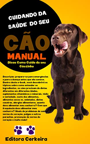 Livro PDF Manual Cuidando da Saude do seu Cão: Cuidando da Saude do seu Cãozinho