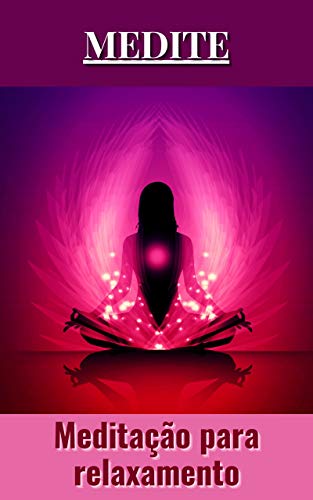 Capa do livro: Medite: Meditação para relaxamento - Ler Online pdf