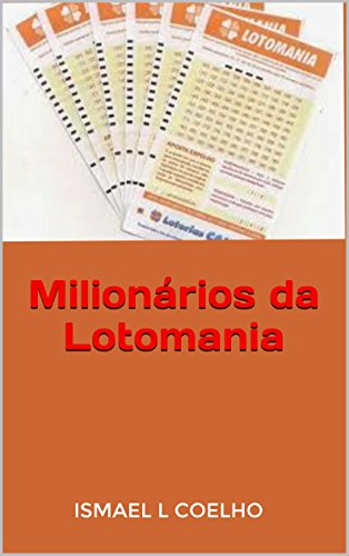 Livro PDF Milionários Da Lotomania: Reserve 20 pontos na próxima jogada