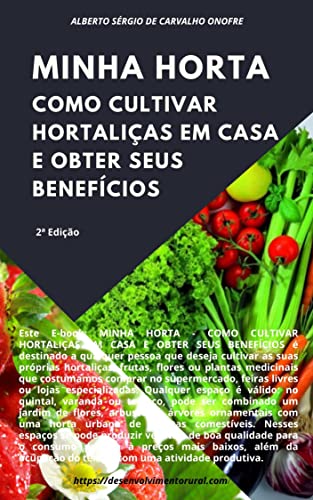 Livro PDF: Minha Horta: Como cultivar hortaliças em casa e obter seus benefícios