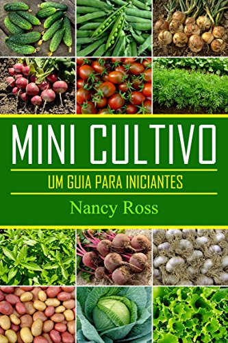 Capa do livro: Mini Cultivo – Um Guia Para Iniciantes - Ler Online pdf