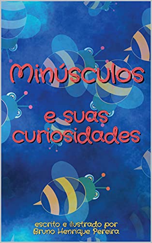 Capa do livro: Minúsculos e Suas Curiosidades - Ler Online pdf
