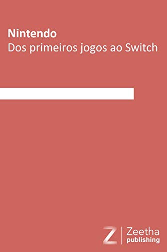 Livro PDF: Nintendo: Dos primeiros jogos ao Switch