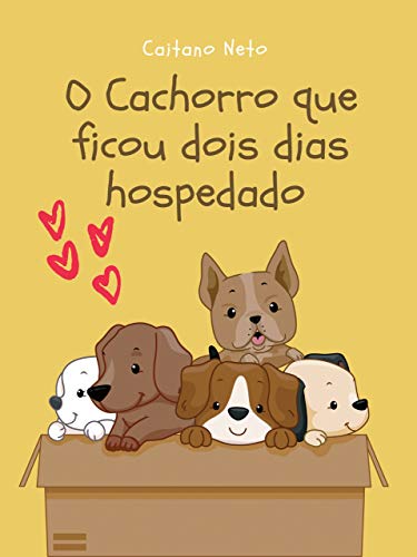 Livro PDF O Cachorro que Ficou Dois Dias Hospedado