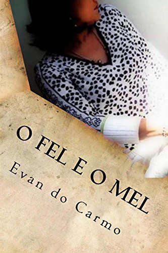 Capa do livro: O Fel e o Mel - Ler Online pdf