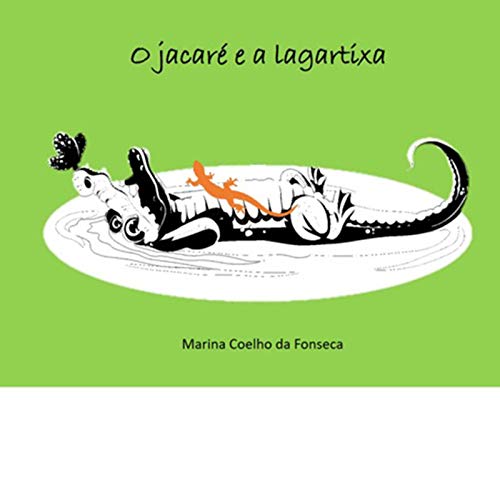 Livro PDF: O Jacaré E A Lagartixa