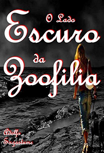 Capa do livro: O Lado Escuro da Zoofilia - Ler Online pdf
