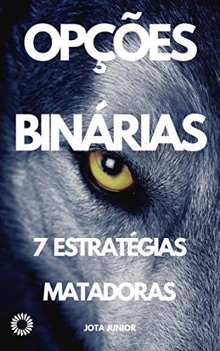 Capa do livro: Opções Binárias: 7 estratégias matadoras - Ler Online pdf