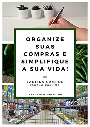 Capa do livro: Organize suas compras e simplifique a sua vida - Ler Online pdf