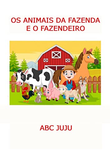 Capa do livro: Os Animais Da Fazenda E O Fazendeiro - Ler Online pdf