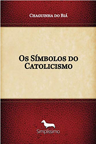 Capa do livro: Os Símbolos do Catolicismo - Ler Online pdf