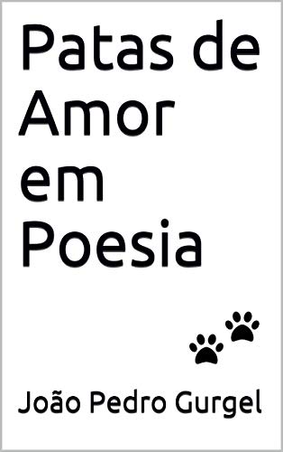 Capa do livro: Patas de Amor em Poesia - Ler Online pdf