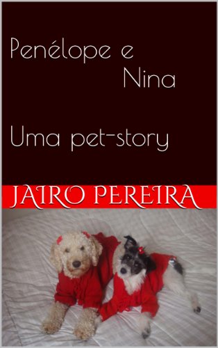 Livro PDF Penélope e Nina: Uma pet-story