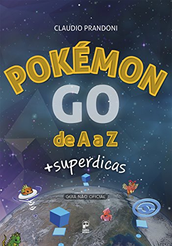 Livro PDF Pokémon GO de A a Z: + Superdicas