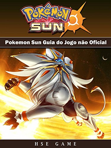 Livro PDF: Pokemon Sun Guia Do Jogo Não Oficial