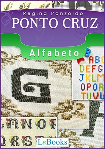 Livro PDF: Ponto cruz – alfabeto (Coleção Artesanato)