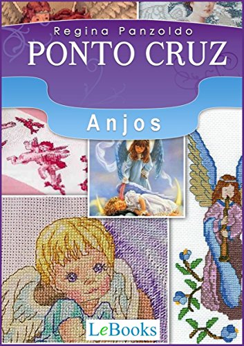 Livro PDF: Ponto cruz – anjos (Coleção Artesanato)