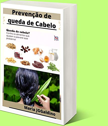 Livro PDF PREVENÇÃO DE PERDA DE CABELO: Queda de cabelo